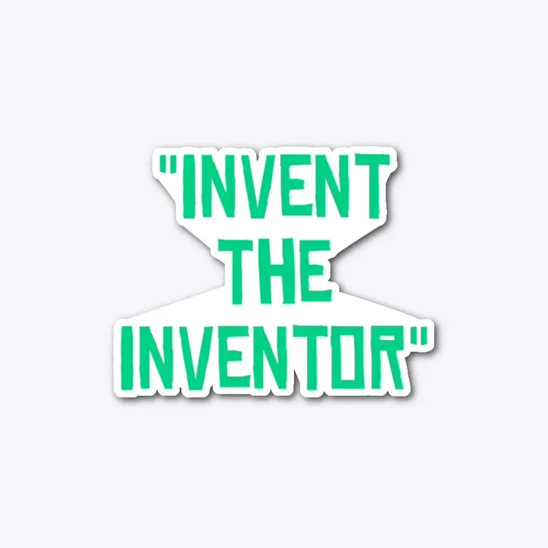 Invent the Inventor